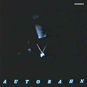 Autobahn – Dissemble (LP)