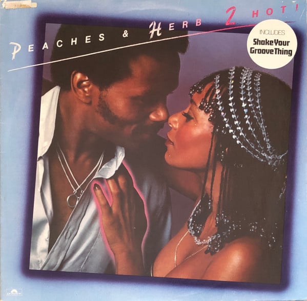 Peaches & Herb ‎– 2 Hot! (LP) F30