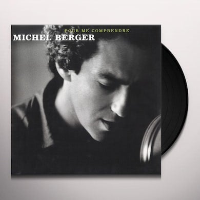 Michel Berger – Pour Me Comprendre (2LP)