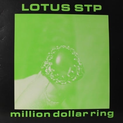 Lotus STP ‎– Million Dollar Ring (LP) C10