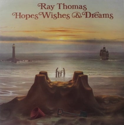 Ray Thomas ‎– Hopes Wishes & Dreams (LP) J50