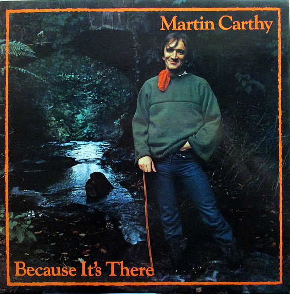 Martin Carthy ‎– Because It's There (LP) F50