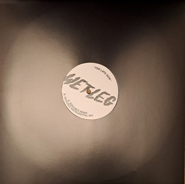 Wet Leg – Too Late Now (Soulwax Remixes) (12")