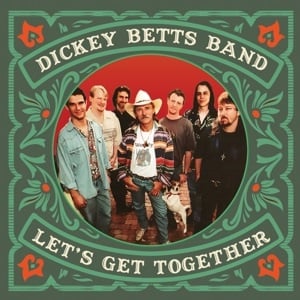 Dickey Betts Band - Let's Get Together (2LP)