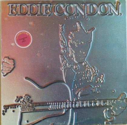 Eddie Condon And His Windy City Seven – Windy City Seven And Jam Sessions At Commodore (LP) D20