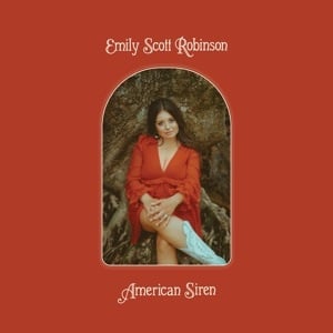 Emily Scott Robinson - American Siren (LP)