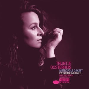 Trijntje Oosterhuis - Everchanging Times (Burt Bacharach Songbook Iii) (2LP)