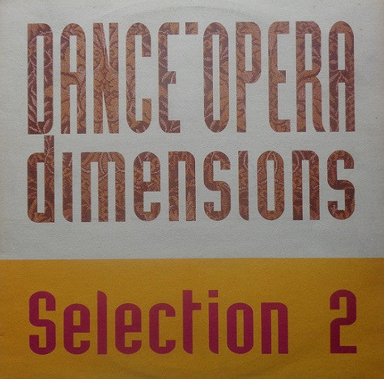 Various – Dance Opera Dimensions - Selection 2  (12" Single) T40