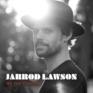 Jarrod Lawson – Be the Change (2LP)