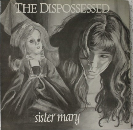 The Dispossessed ‎– Sister Mary (LP) A70