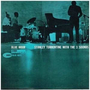 Stanley Turrentine & The 3 Sound - Blue Hour -Blue Note Classic-(LP)