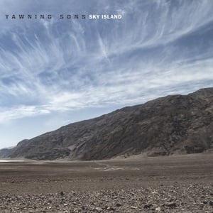 Yawning Sons - Sky Island (LP)