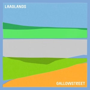 Gallowstreet - Laaglands (LP)