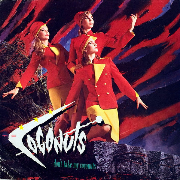 The Coconuts ‎– Don't Take My Coconuts (LP) E50