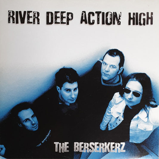 The Berserkerz – River Deep Action High (LP) L50