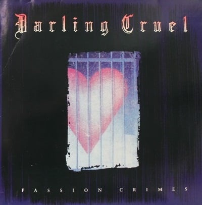 Darling Cruel ‎– Passion Crimes (LP) K20