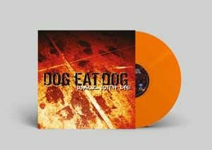 Dog Eat Dog - Walk With Me (LP)