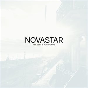 Novastar – The Best is Yet To Come (LP)