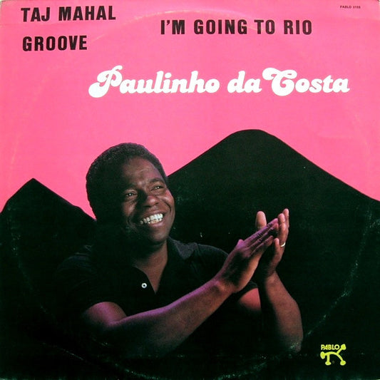 Paulinho da Costa – Taj Mahal / Groove / I'm Going To Rio (12") E20