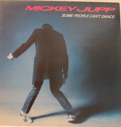 Mickey Jupp ‎– Some People Can't Dance (LP) K70