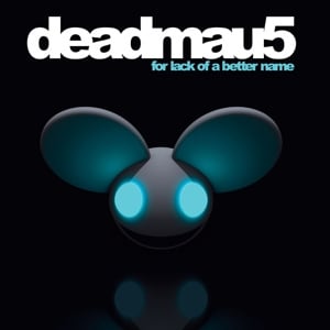 Deadmau5 - For Lack of a Better Name (2LP)