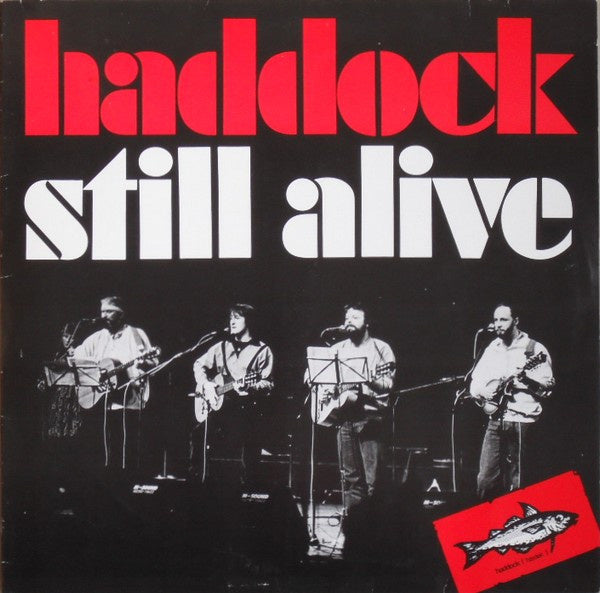 Haddock (4) – Still Alive  (LP) L10