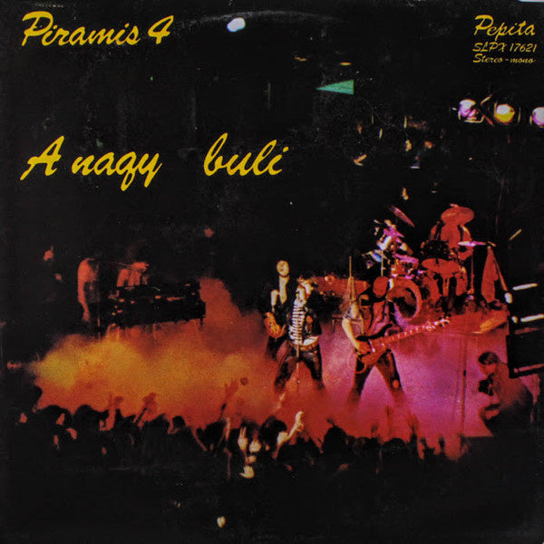 Piramis ‎– 4 - A Nagy Buli (LP) H20