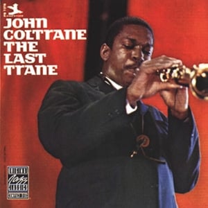 John Coltrane - The Last Trane (LP)