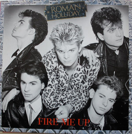 Roman Holliday - Fire Me Up (LP) E70