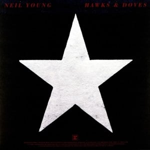 Neil Young – Hawks &amp; Doves (LP)