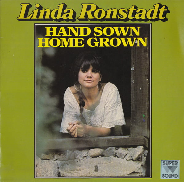 Linda Ronstadt - Hand Sown Home Grown (LP) J80