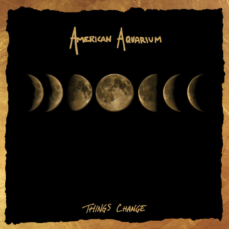 American Aquarium ‎– Things Change (LP)