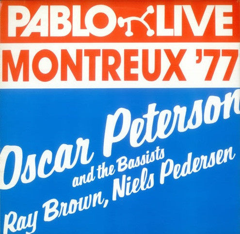 Oscar Peterson And The Bassists Ray Brown, Niels Pedersen – Montreux '77 (LP) B70