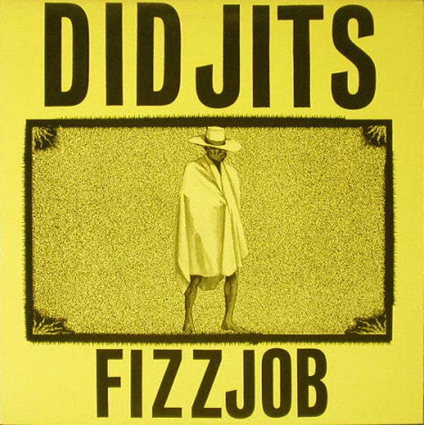 Didjits – Fizzjob (LP) M60