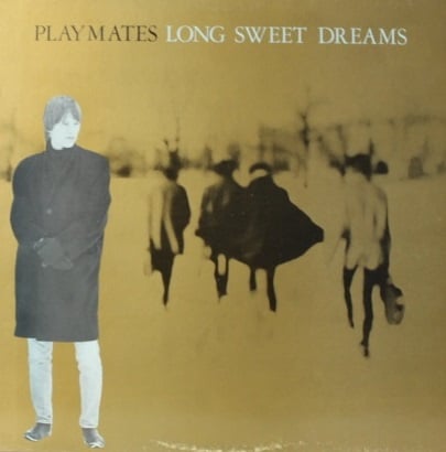 Playmates ‎– Long Sweet Dreams (LP) D70