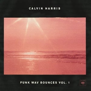 Calvin Harris - Funk Wav Bounces Vol.1 (2LP)