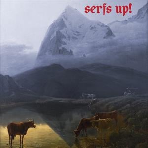 Fat White Family - Serfs Up! (LP)