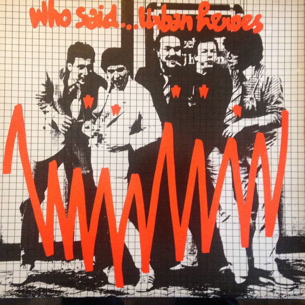 Urban Heroes - Who Said (LP) G80