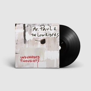 Herr. Paul &amp; The Lowriders – Unguarded Thoughts (LP)