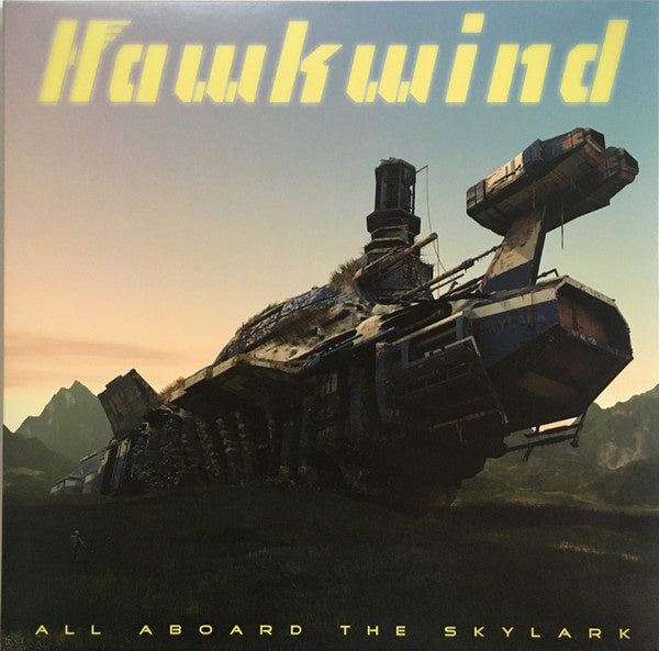 Hawkwind -  All Aboard The Skylark (LP)