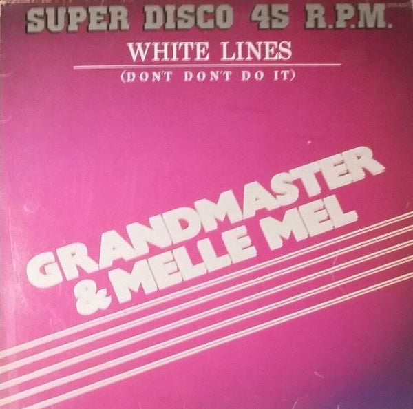 Grandmaster & Melle Mel – White Lines (Don't Don't Do It) (12" Single) T20