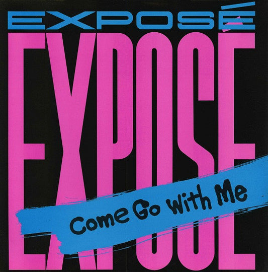 Exposé – Come Go With Me (12" Single) T50