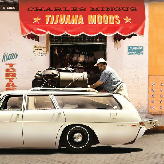 Charles Mingus - Tijuana Moods (LP)
