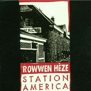 Rowwen Heze - Station America (2LP)