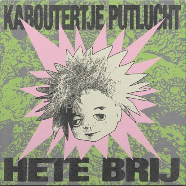Kaboutertje Putlucht - Hete Brij (10")