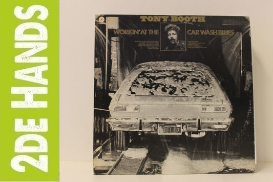 Tony Booth ‎– Working At The Car Wash Blues (LP) C10