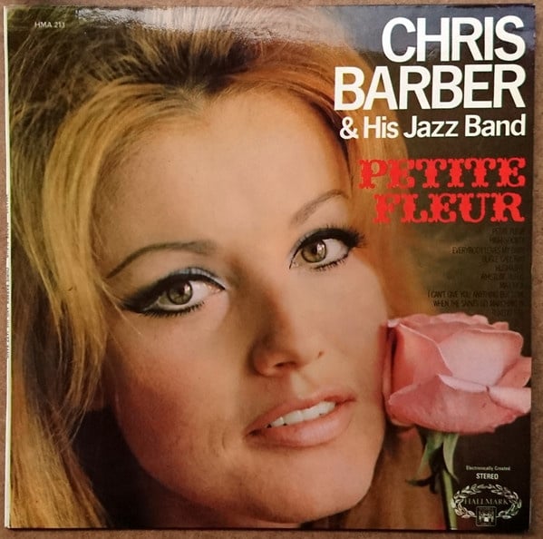 Chris Barber & His Jazz Band ‎– Petite Fleur (LP) H10