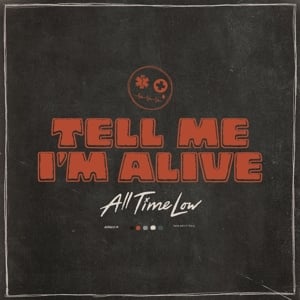 All Time Low - Tell Me I'm Alive (LP)