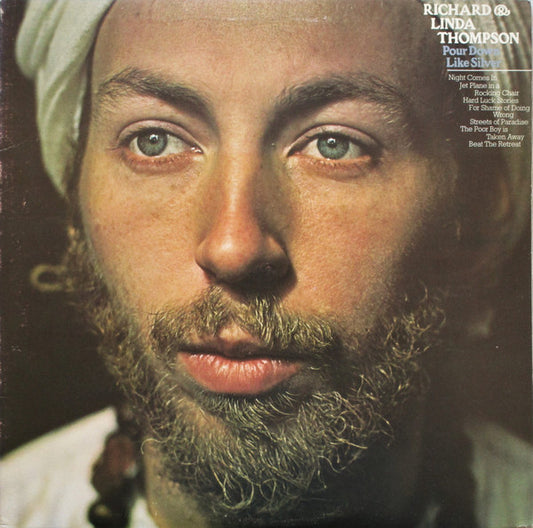 Richard & Linda Thompson ‎– Pour Down Like Silver (LP) D50