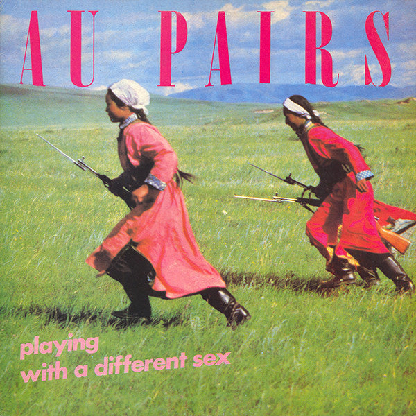 Au Pairs ‎– Playing With A Different Sex (LP) F80